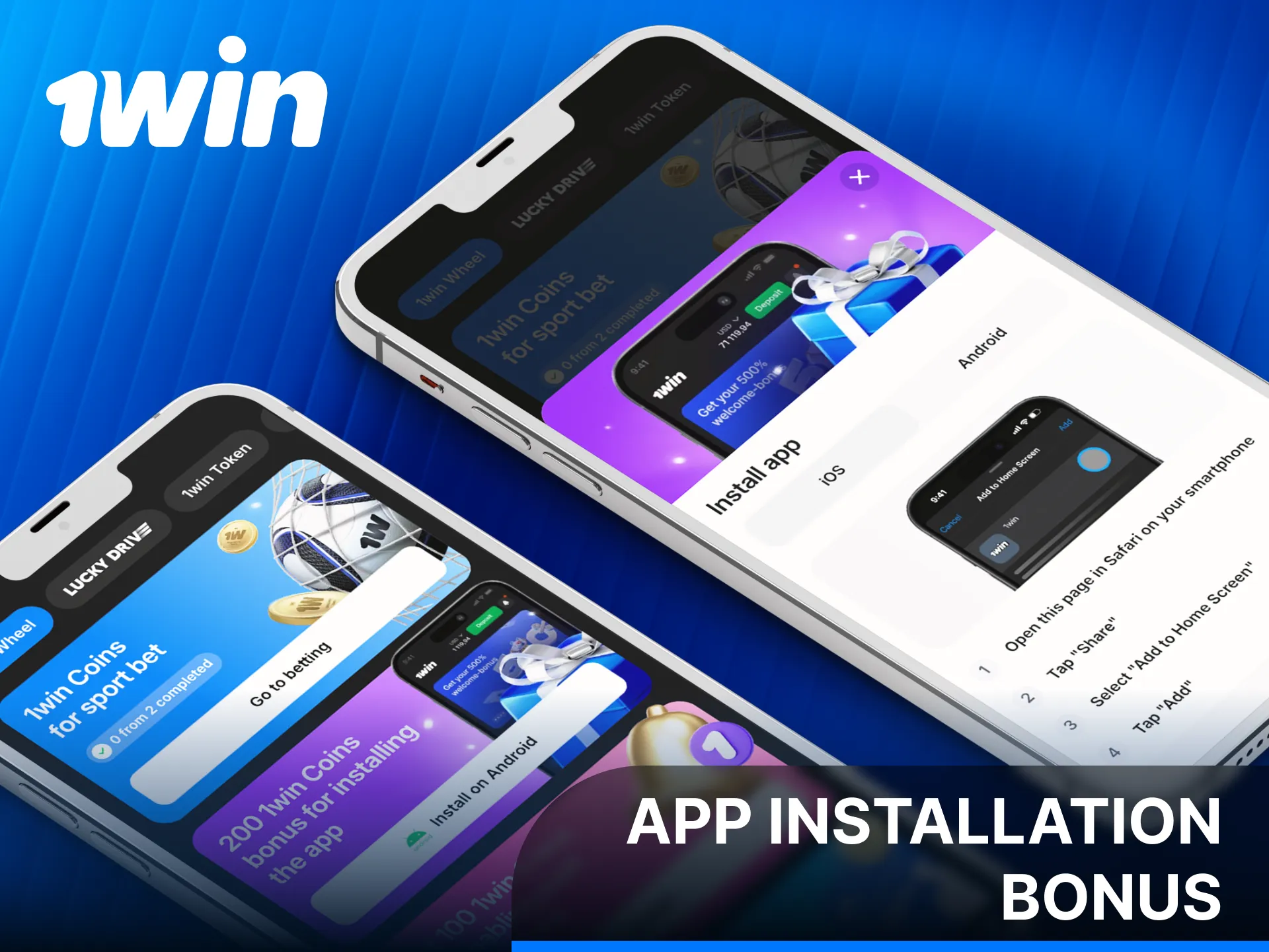 Get a special bonus for completing the 1Win App installation.